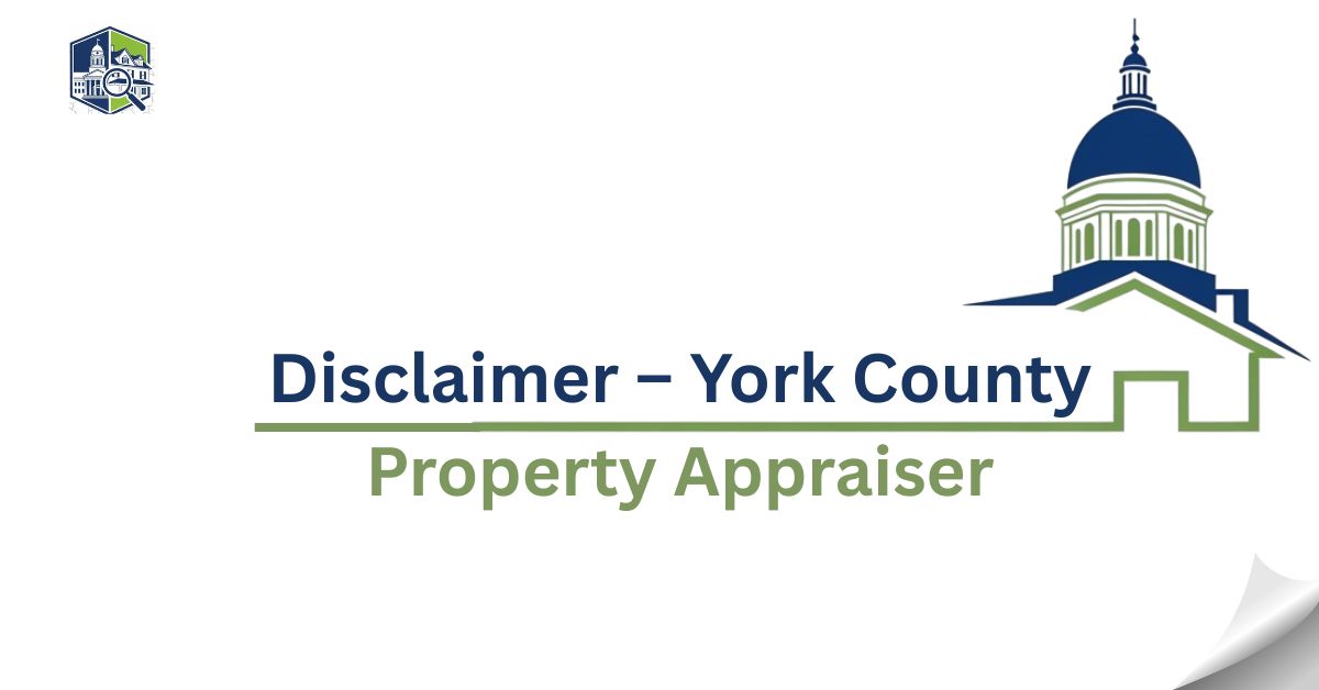 Disclaimer-–-York-County-Property-Appraiser